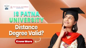 is Patna University Distance Degree Valid in 2026