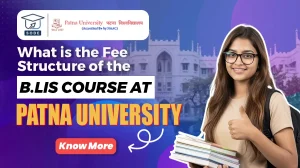 Patna University B.LIS Course Fees