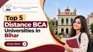 Top 5 Distance BCA Universities in Bihar
